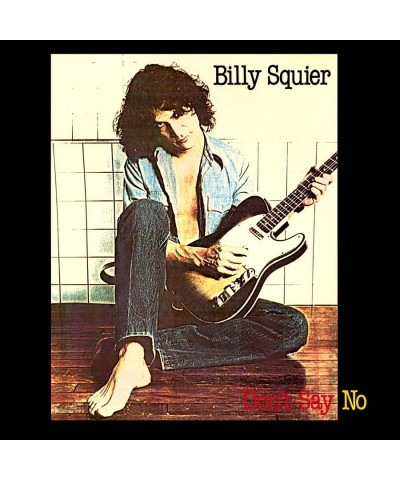 Billy Squier DON'T SAY NO Vinyl Record $14.99 Vinyl