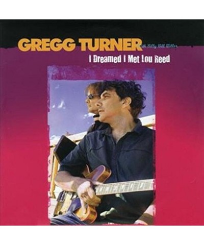 Gregg Turner I DREAMED I MET LOU REED-I LOST MY BABY TO THE GUY Vinyl Record $5.40 Vinyl