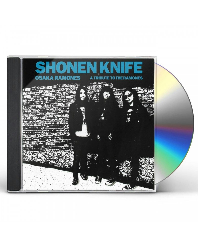 Shonen Knife OSAKA RAMONES: A TRIBUTE TO THE RAMONES CD $8.00 CD