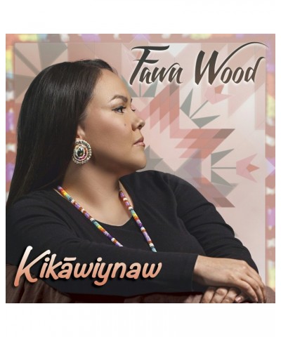 Fawn Wood KIKAWIYNAN CD $4.80 CD