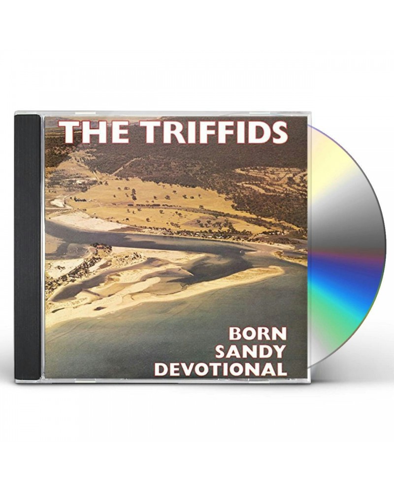 The Triffids BORN SANDY DEVOTIONAL CD $6.10 CD