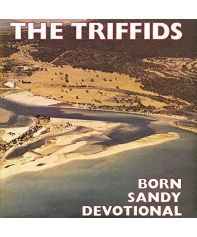 The Triffids BORN SANDY DEVOTIONAL CD $6.10 CD