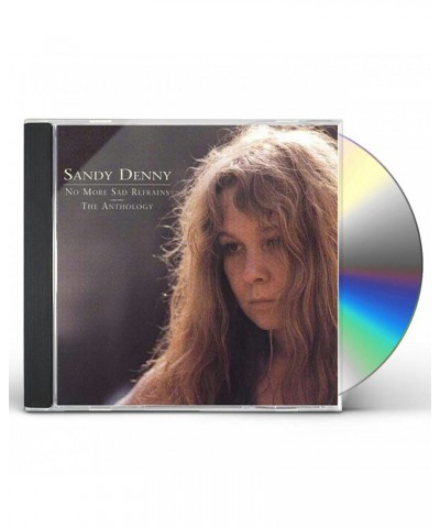 Sandy Denny NO MORE SAD REFRAINS: THE ANTHOLOGY CD $5.18 CD