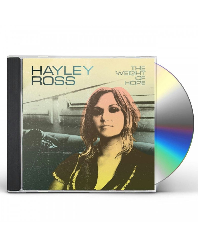 Hayley Ross WEIGHT OF HOPE CD $8.33 CD