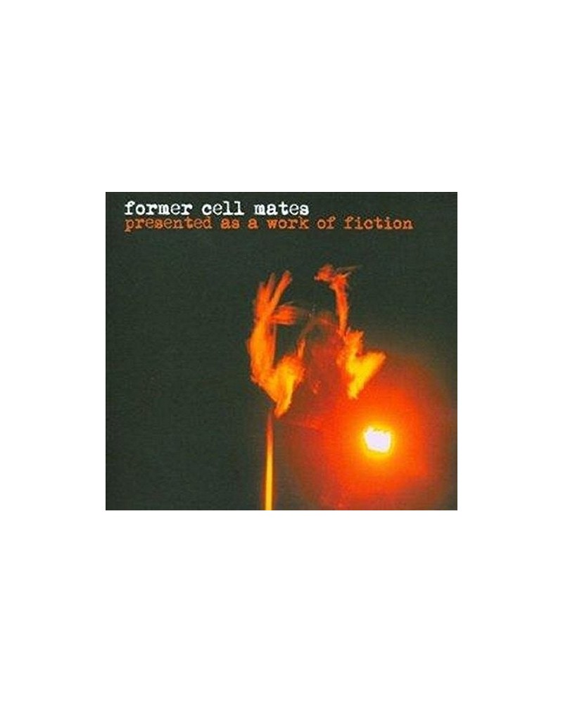 Former Cell Mates Presented As a Work of Fiction Vinyl Record $7.95 Vinyl