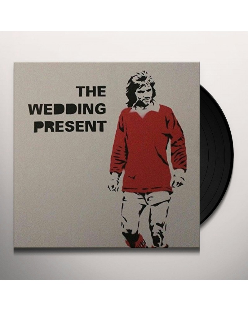 The Wedding Present George Best 30 Vinyl Record $10.08 Vinyl