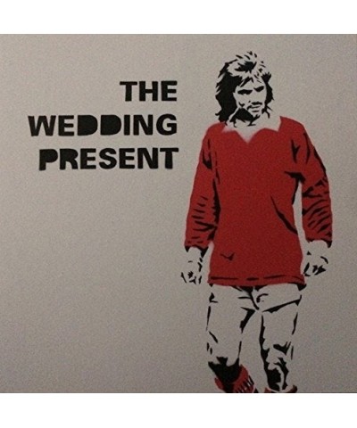 The Wedding Present George Best 30 Vinyl Record $10.08 Vinyl