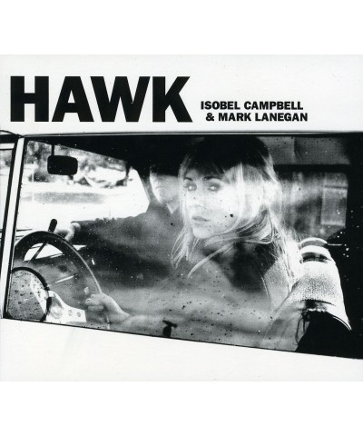 Isobel Campbell / Mark Lanegan HAWK CD $6.32 CD