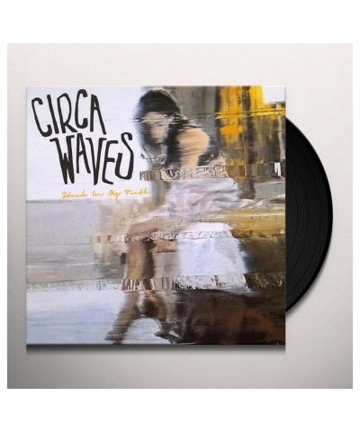 Circa Waves Stuck In My Teeth Vinyl Record $6.91 Vinyl