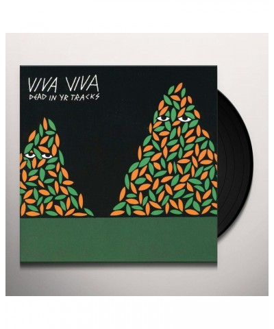 Viva Viva Dead in Yr Tracks Vinyl Record $4.56 Vinyl