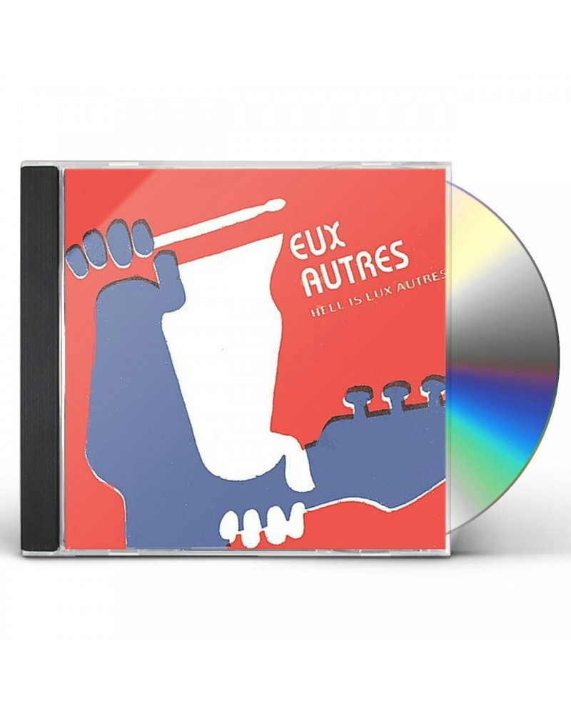 Eux Autres HELL IS EUX AUTRES CD $4.75 CD