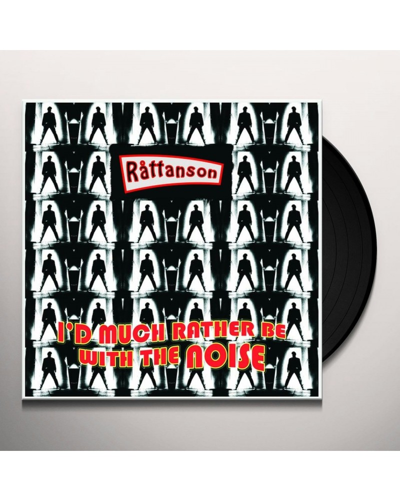 Råttanson I'd Much Rather Be With The Noise Vinyl Record $11.99 Vinyl