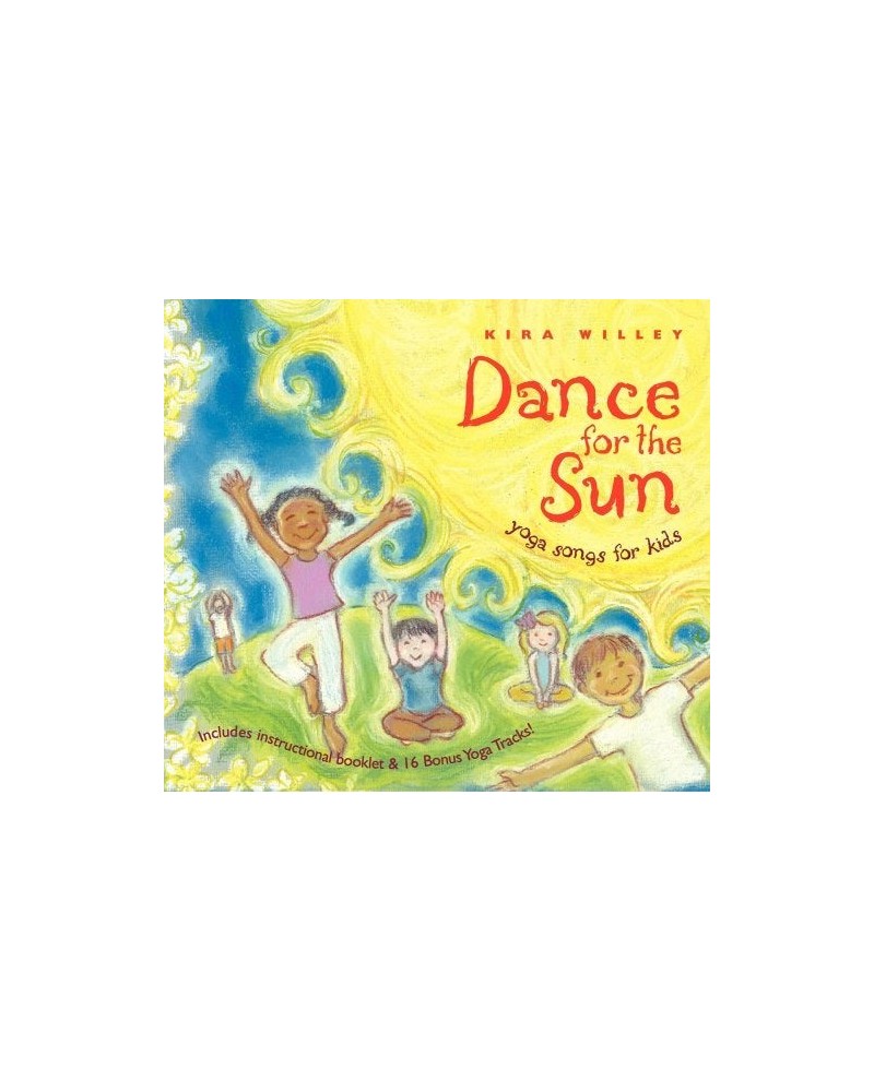 Kira Willey DANCE FOR THE SUN: YOGA SONGS FOR KIDS CD $5.62 CD