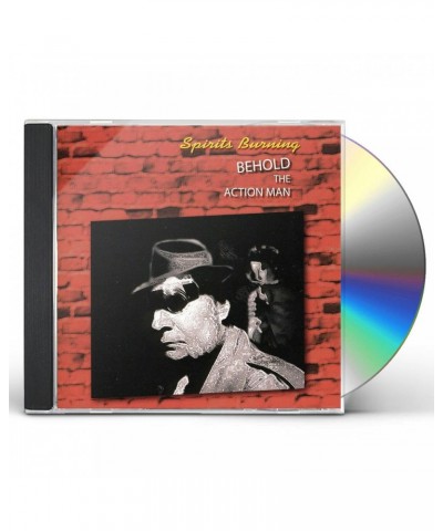 Spirits Burning BEHOLD THE ACTION MAN CD $8.25 CD