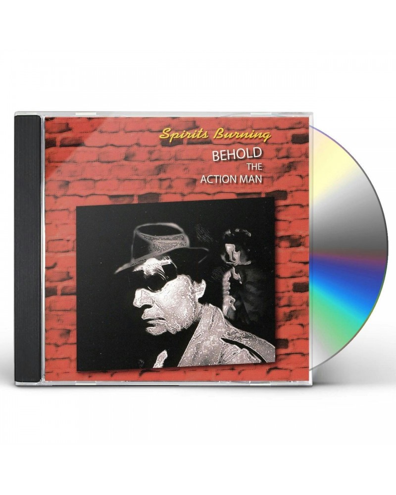 Spirits Burning BEHOLD THE ACTION MAN CD $8.25 CD