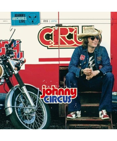 Johnny Hallyday LIVE JOHNNY CIRCUS 1972 CD $11.00 CD