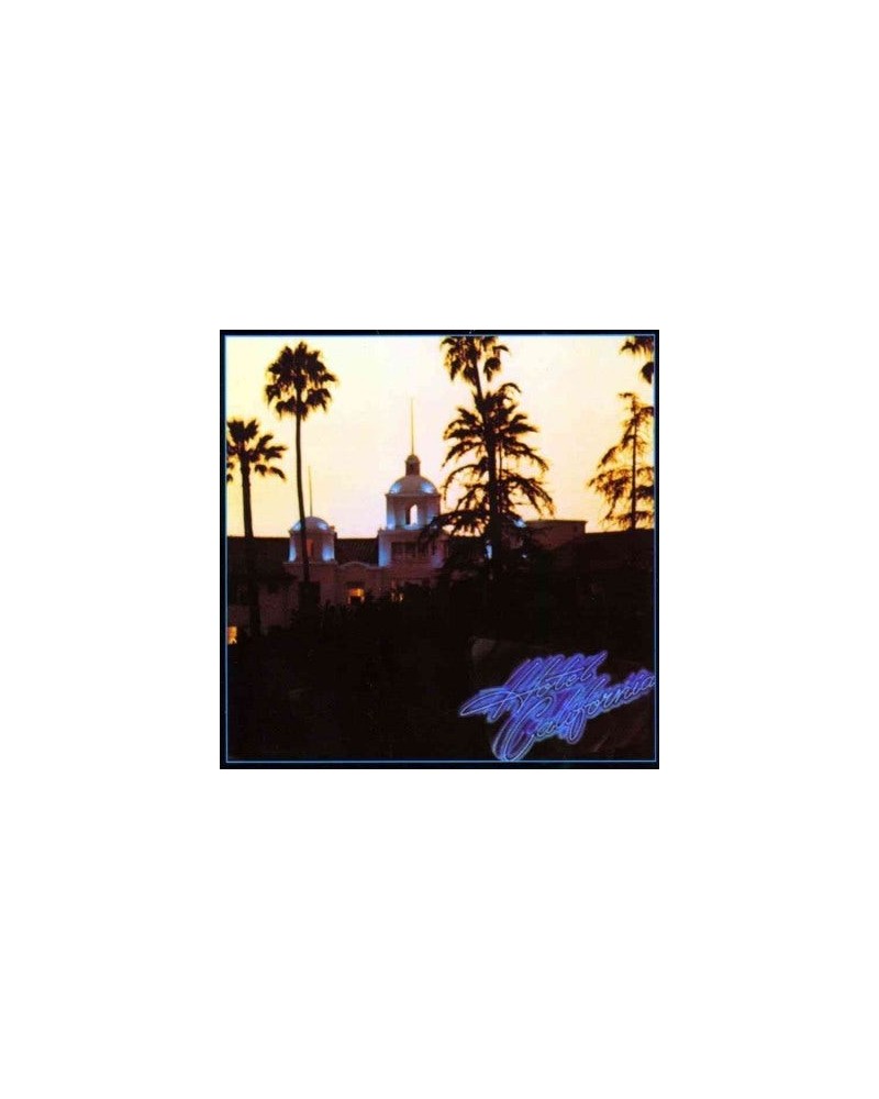 Eagles Hotel California CD $5.75 CD