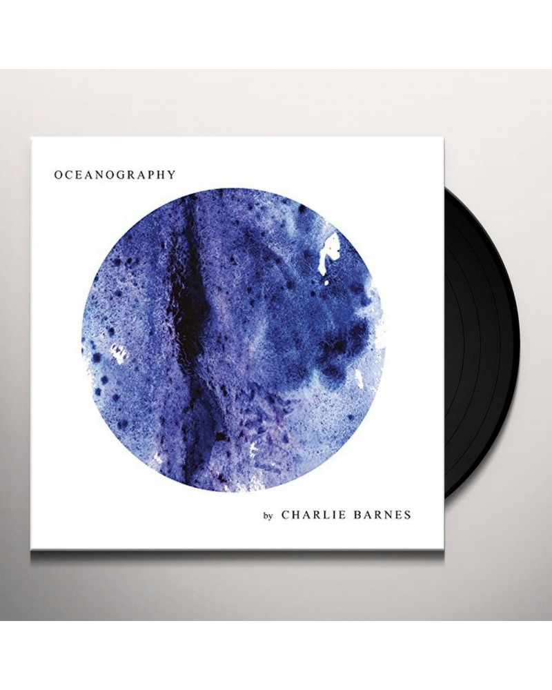 Charlie Barnes Oceanography Vinyl Record $9.18 Vinyl