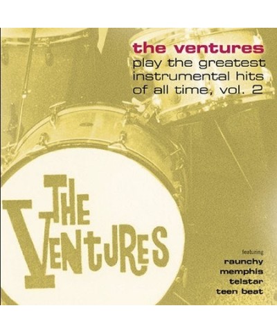 Ventures PLAY GREATEST INSTRUMENTAL HITS OF ALL TIME 2 CD $4.82 CD