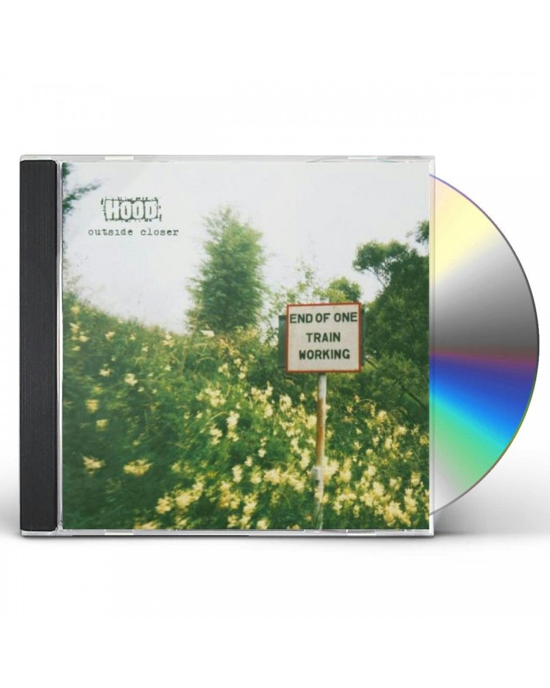 Hood OUTSIDE CLOSER CD $5.18 CD