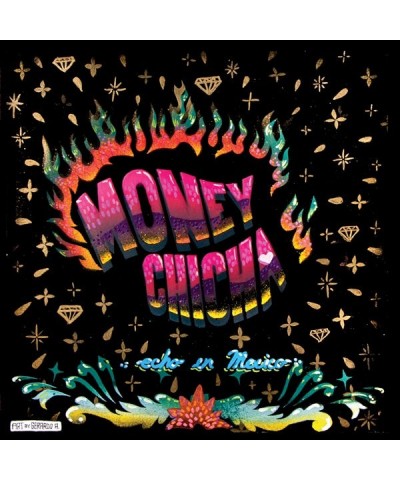 Money Chicha ECHO EN MEXICO CD $7.40 CD