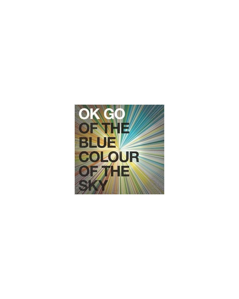 OK Go Of The Blue Colour Of The Sky CD $4.80 CD