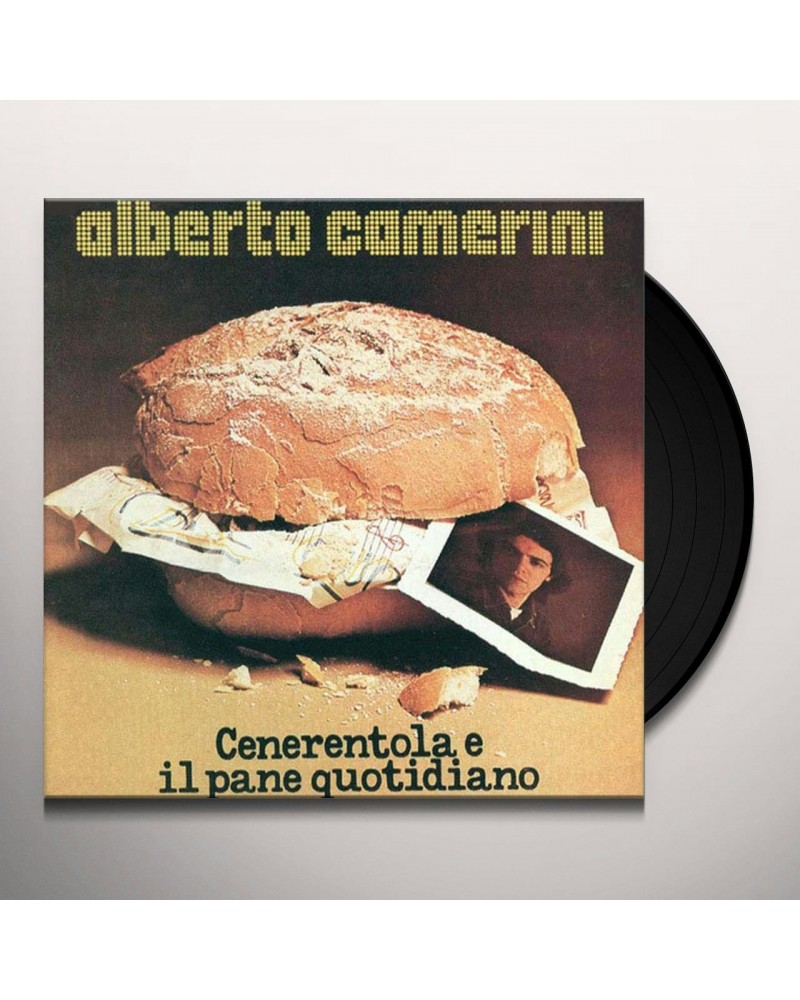 Alberto Camerini CENERENTOLA E IL PANE QUOTIDIANO Vinyl Record $8.40 Vinyl