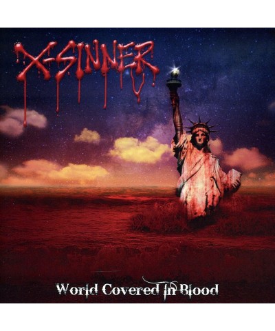 X-Sinner WORLD COVERED IN BLOOD CD $6.00 CD