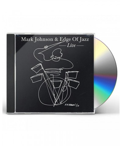 Mark Johnson & EDGE OF JAZZ: LIVE CD $8.75 CD