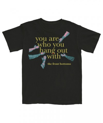 The Front Bottoms You Are Who You Hang Out With Tee (XL) $12.60 Shirts