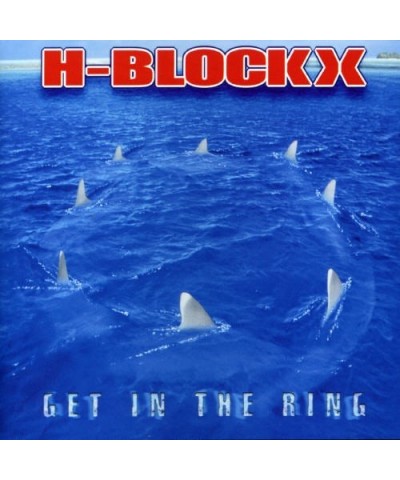 H-Blockx GET IN THE RING CD $9.75 CD