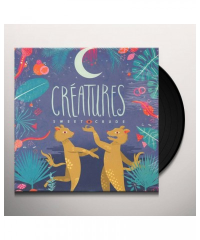 Sweet Crude CREATURES Vinyl Record $6.40 Vinyl