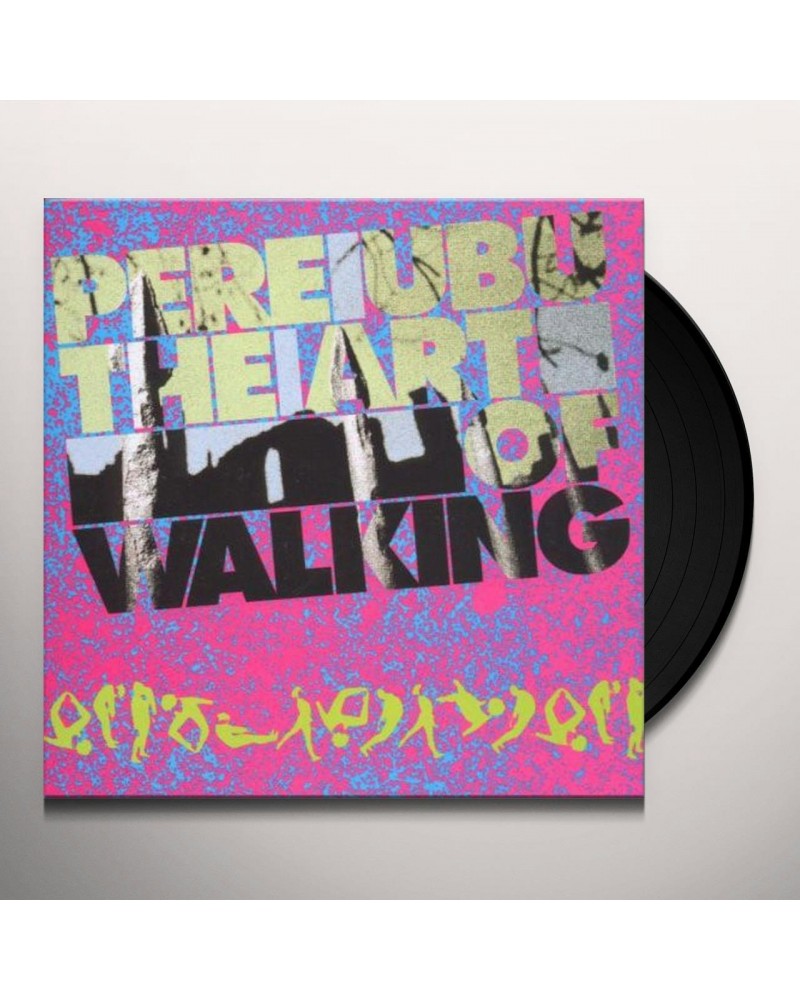 Pere Ubu ART OF WALKING Vinyl Record $10.00 Vinyl