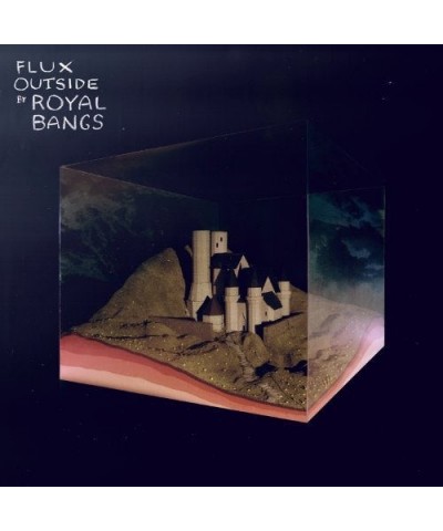 Royal Bangs Flux Outside Vinyl Record $7.80 Vinyl